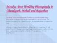 best wedding photography in Chandigarh PowerPoint PPT Presentation