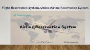 Flight Reservation System, Online Airline Reservation System