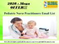 Pediatric Nurse Practitioners Email List PowerPoint PPT Presentation