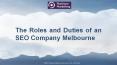 The Roles and Duties of an SEO Company Melbourne PowerPoint PPT Presentation