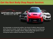 Get the Best Body Shop Repair Services