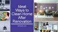 Ideal Ways to Clean Home After Renovation PowerPoint PPT Presentation