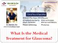What Is the Medical Treatment for Glaucoma? PowerPoint PPT Presentation