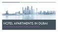 Hotel Apartments in Dubai PowerPoint PPT Presentation