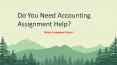 Do You Need Accounting Assignment Help? PowerPoint PPT Presentation