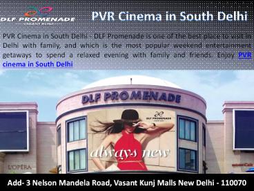 PVR Cinema in South Delhi
