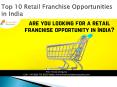 Best Retail  Business Franchise in India | Retail Clothing Franchise in India PowerPoint PPT Presentation