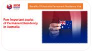 Basic Benefits of Australia Permanent Residency Visa.