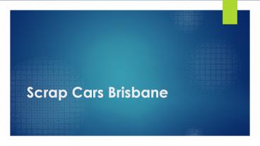 Scrap Cars Brisbane