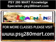 PSY 280 MART Knowledge Specialist--psy280mart.com