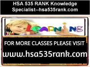 HSA 535 RANK Knowledge Specialist--hsa535rank.com