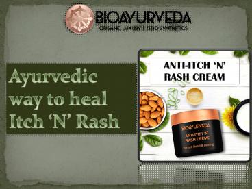 Ayurvedic way to heal Itch and Rash