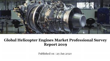 Global helicopter engines market professional survey report 2019