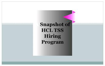 A Snapshot of HCL TSS Hiring Program