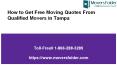 How to Get Moving Quotes Online from Movers in Tampa PowerPoint PPT Presentation