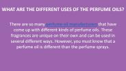 Different Uses of the Perfume Oils (1)