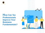How Can Tax Professionals Improve Your Business Fundamentals?
