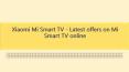 Xiaomi Mi Smart TVs - Latest offers on Mi Smart TV online PowerPoint PPT Presentation