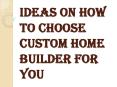 How to Set a Budget for the Custom Home Builder? PowerPoint PPT Presentation