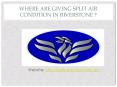 Split Air Condition Riverstone | Fast & Reliable Service of Air Conditioners in Riverstone PowerPoint PPT Presentation