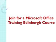 Join for a Microsoft Office Training Edinburgh Course