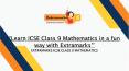 Learn ICSE Class 9 Mathematics in a fun way PowerPoint PPT Presentation