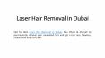 Laser Hair Removal in Dubai PowerPoint PPT Presentation