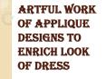 How to Beautify the Dress with Applique Designs? PowerPoint PPT Presentation