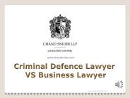 Criminal Defence Lawyer VS Business Lawyer