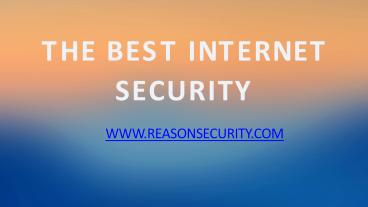 The Best Internet Security