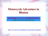 Motorcycle Adventure in Bhutan