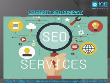 Looking for best celebrity seo company?
