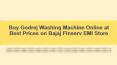 Buy Godrej Washing Machine Online at Best Prices on Bajaj Finserv EMI Store