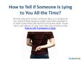 how to tell if someone is lying PowerPoint PPT Presentation