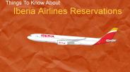 Fly to worldwide destinations with Iberia Airlines Reservations