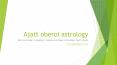 Ajatt Oberoi, The Best Astrologer in India PowerPoint PPT Presentation