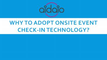 Onsite Event Check-in Technology | AIDA