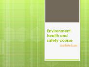 Environment health and safety course