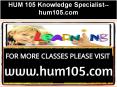 HUM 105 Knowledge Specialist--hum105.com PowerPoint PPT Presentation