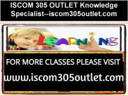ISCOM 305 OUTLET Knowledge Specialist--iscom305outlet.com