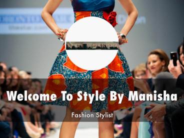 Information Presentation Of Style By Manisha