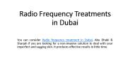Radio Frequency Treatments in Dubai