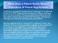What Does a Patent Really Mean - Procedure of Patent Registration PowerPoint PPT Presentation