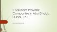 managed IT services in Abu Dhabi | IT networking companies in Abu Dhabi | IT solutions Abu Dhabi | IP PBX installation Abu Dhabi PowerPoint PPT Presentation
