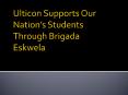 Ulticon Supports Our Nation’s Students Through Brigada Eskwela PowerPoint PPT Presentation