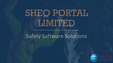 Safety Software Solutions - SHEQ PORTAL LIMITED