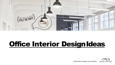 Best Interior design ideas for office