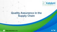 Quality Assurance in the Supply Chain