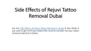Side Effects of Rejuvi Tattoo Removal in Dubai