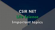 CSIR NET Life Science Important Topics
